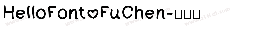 HelloFont FuChen字体转换